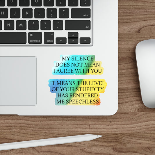 Speechless Holographic Sticker