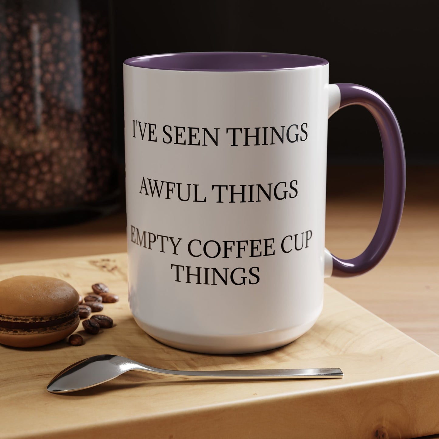 I've Seen Things 2-Tone Coffee Mug