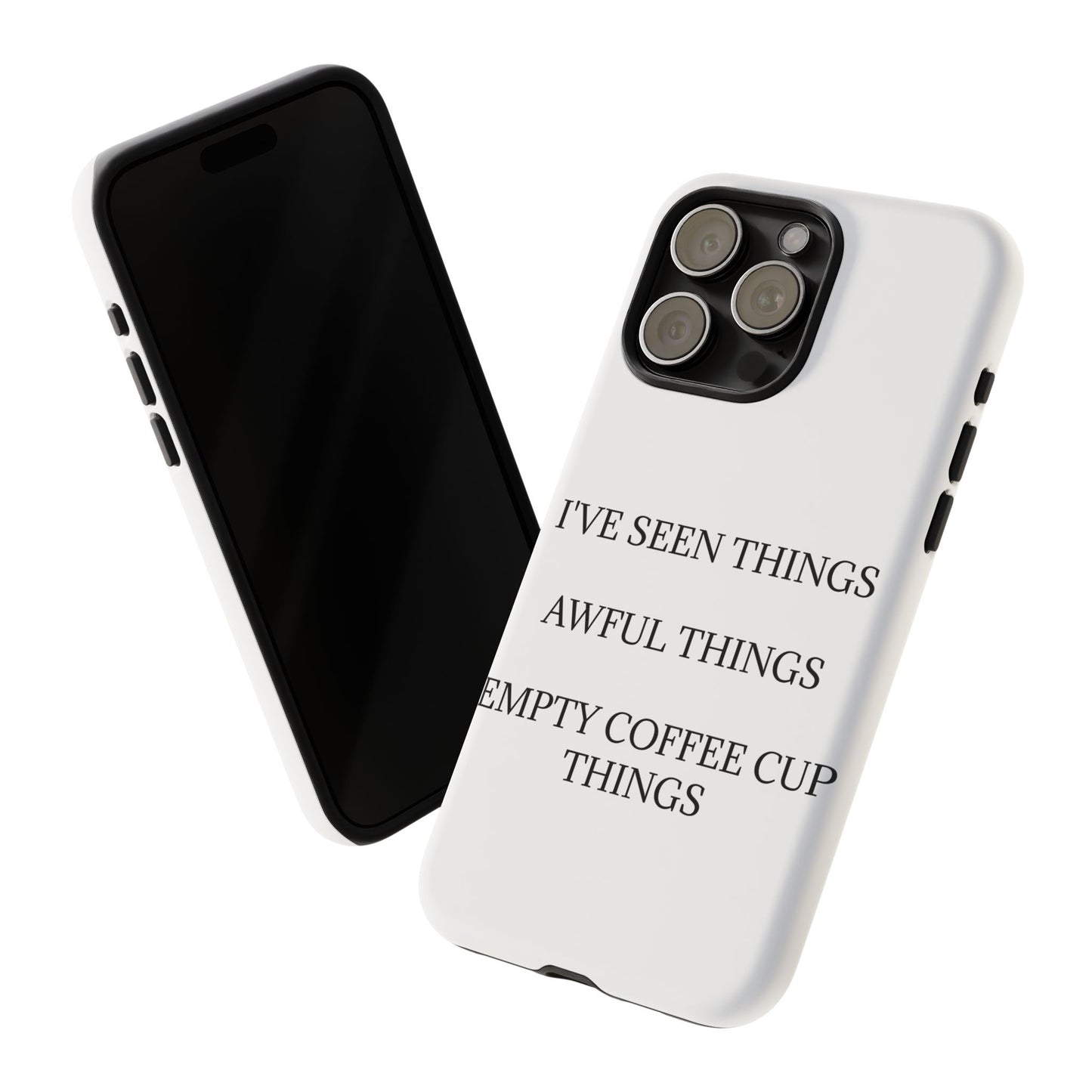 I've Seen Things iPhone Case