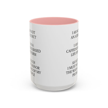 Not An Addict 2-Tone Coffee Mug