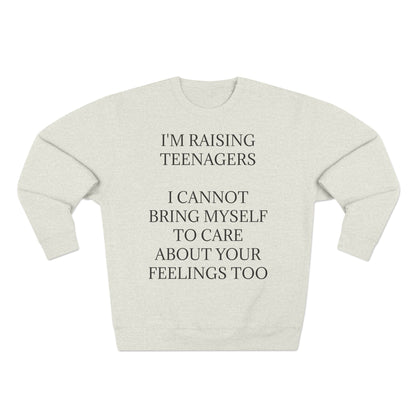Raising Teenagers Unisex Crewneck Sweatshirt