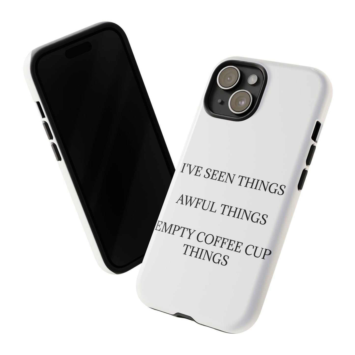I've Seen Things iPhone Case