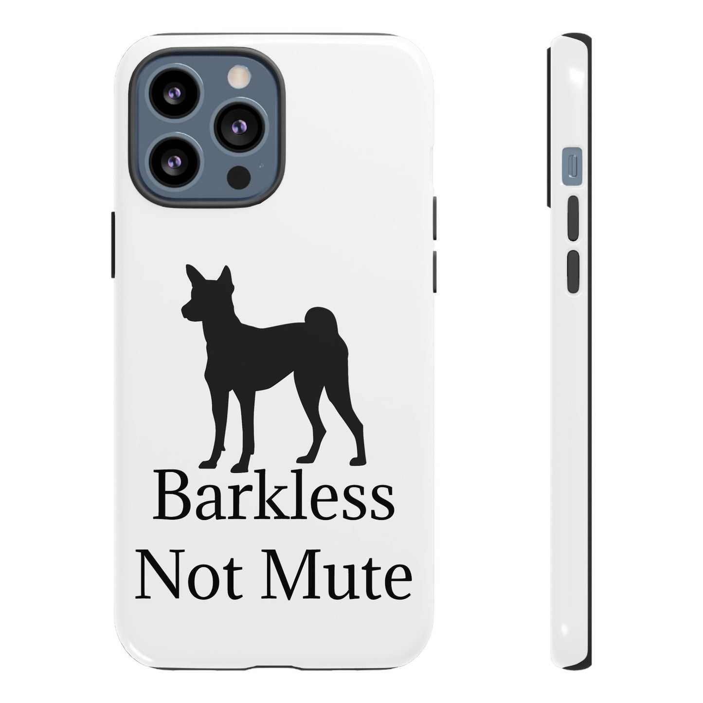 Barkless Not Mute iPhone Case
