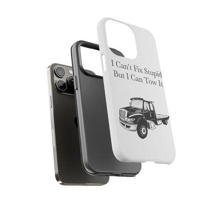 I Can't Fix Stupid Flatbed Tow Truck iPhone Case