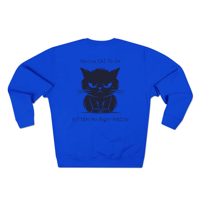 Kitten Me Unisex Crewneck Sweatshirt