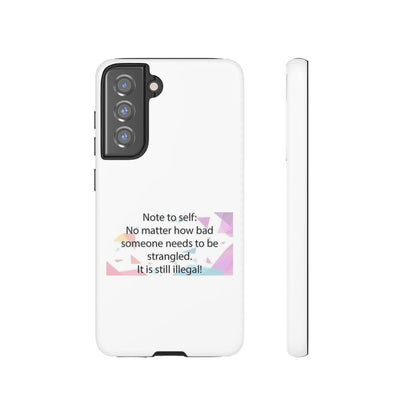 Note To Self Samsung Case