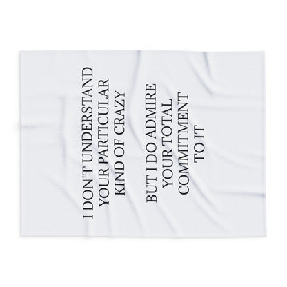 Kind Of Crazy Arctic Fleece Blanket