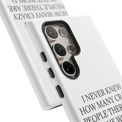 Never Knew Samsung Case