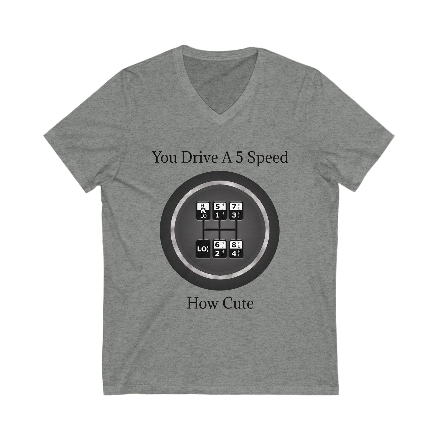 5 Speed How Cute Unisex Short Sleeve V-Neck Tee