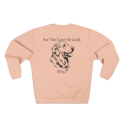 For The Love Of Gold Unisex Crewneck Sweatshirt