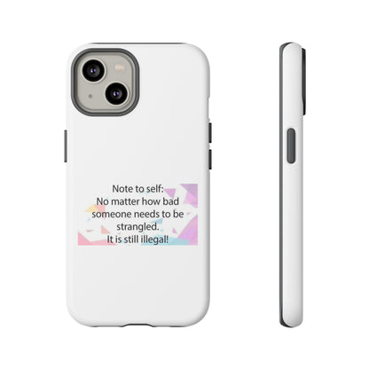Note To Self iPhone Case