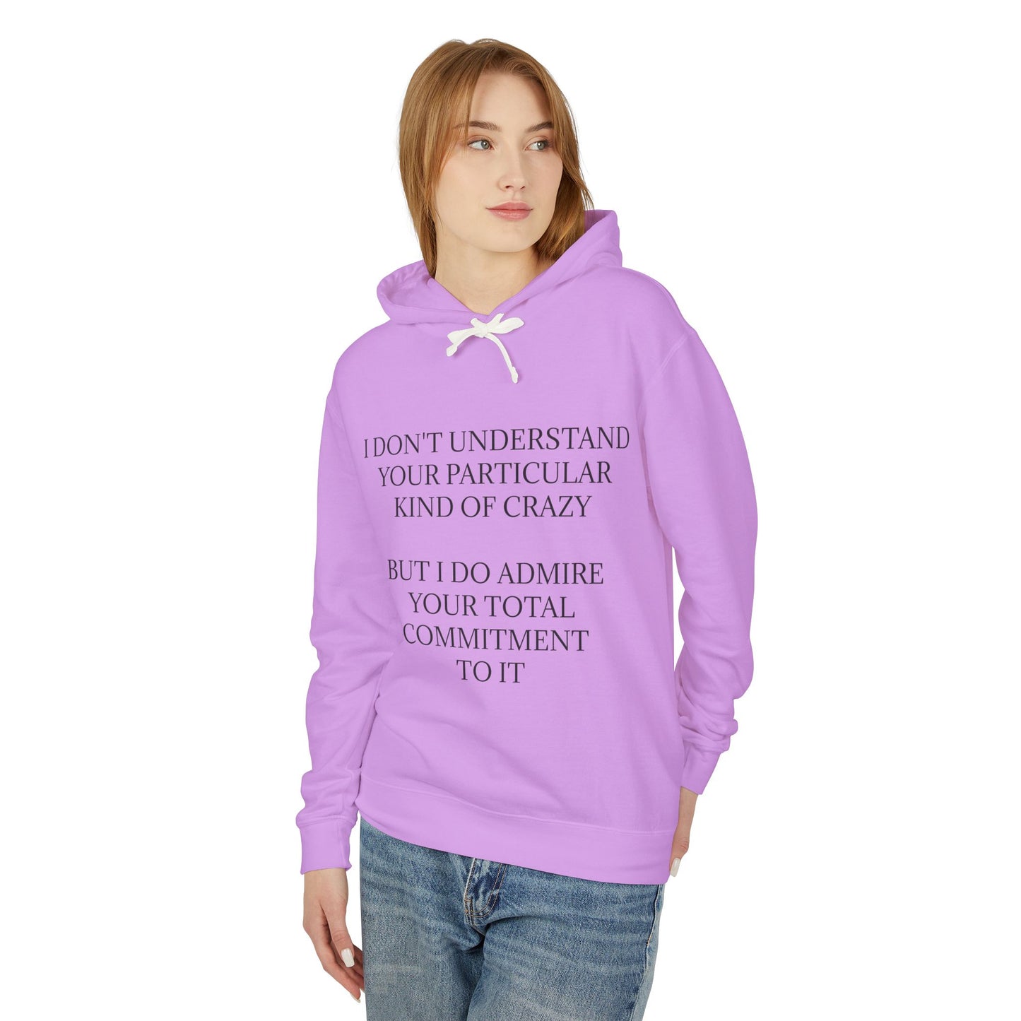 Kind Of Crazy Unisex Lightweight Hoodie
