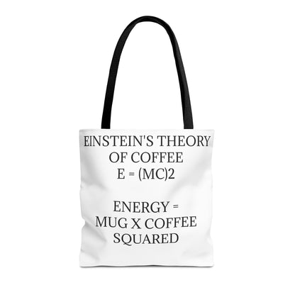 Einstein's Theory Of Coffee Tote Bag
