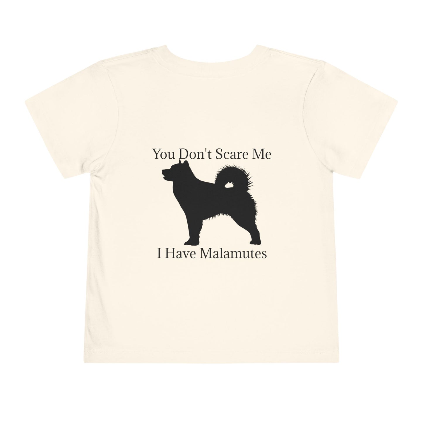 You Don't Scare Me Toddler Unisex Short Sleeve Crewneck Tee
