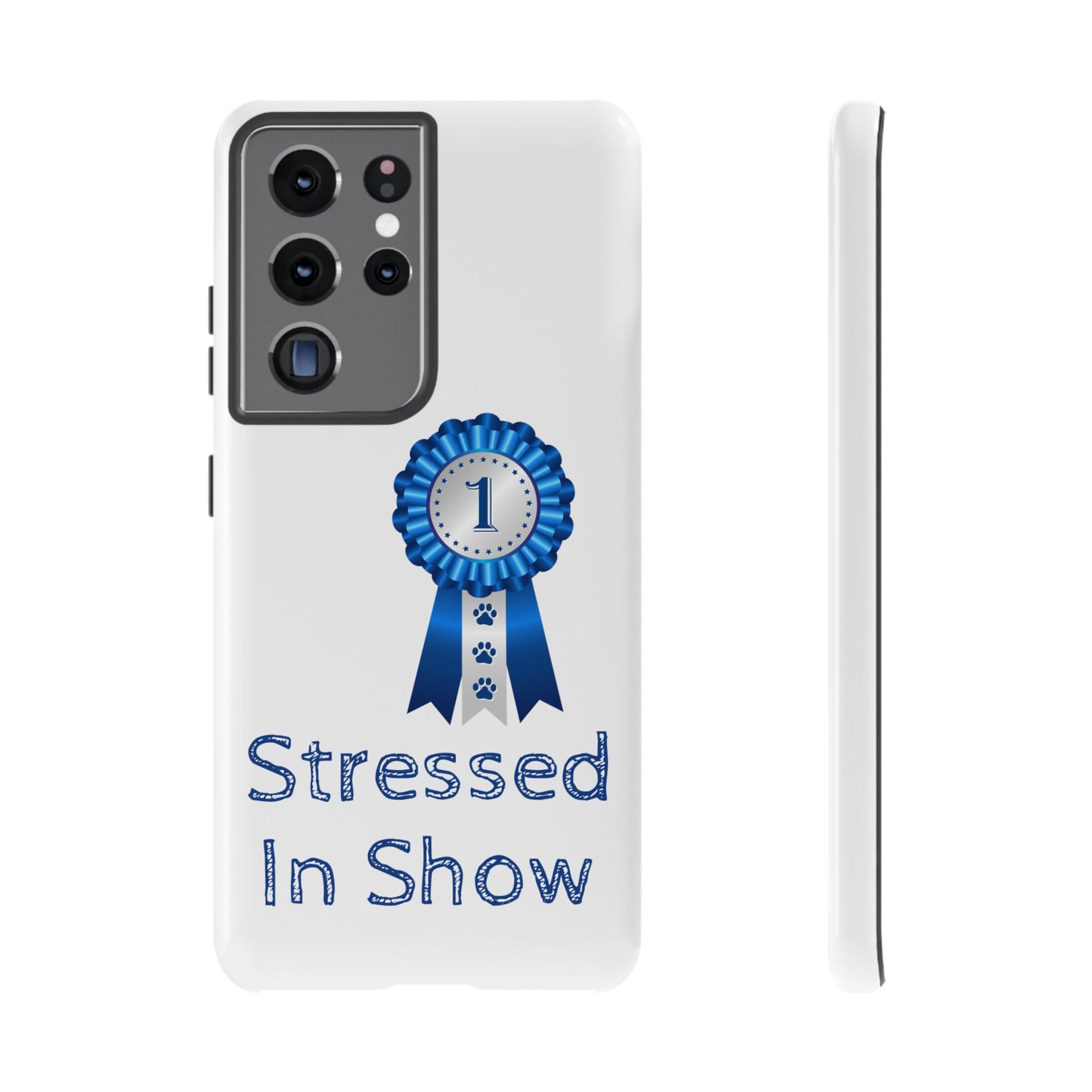 Stressed In Show Samsung Case