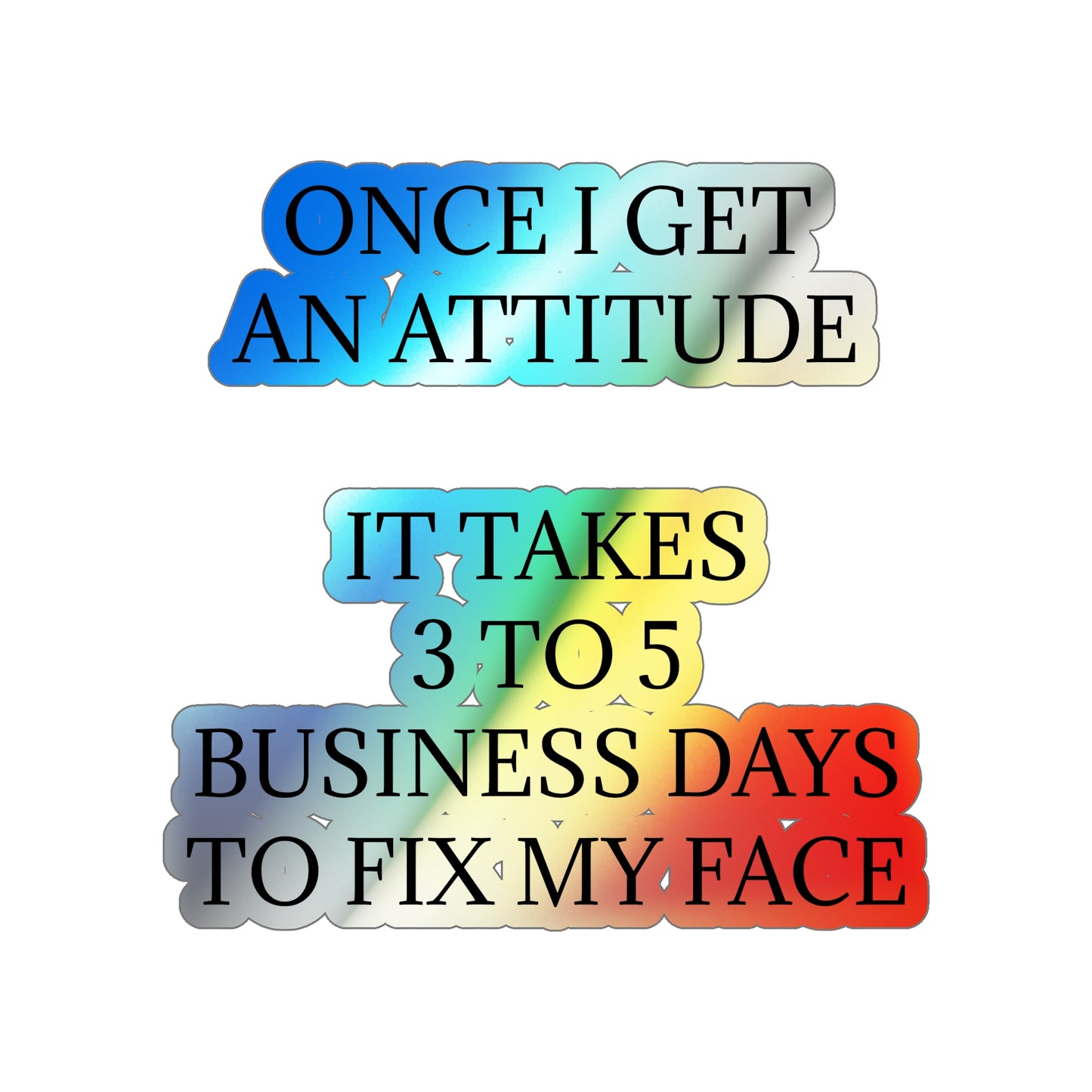 Fix My Face Holographic Sticker