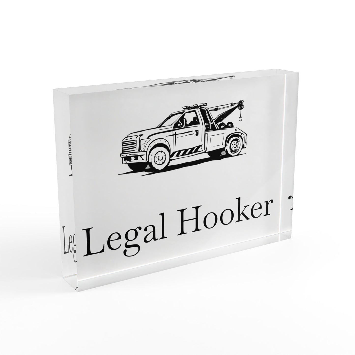 Legal H**ker  Wheel Lift Tow Truck Acrylic Photo Block