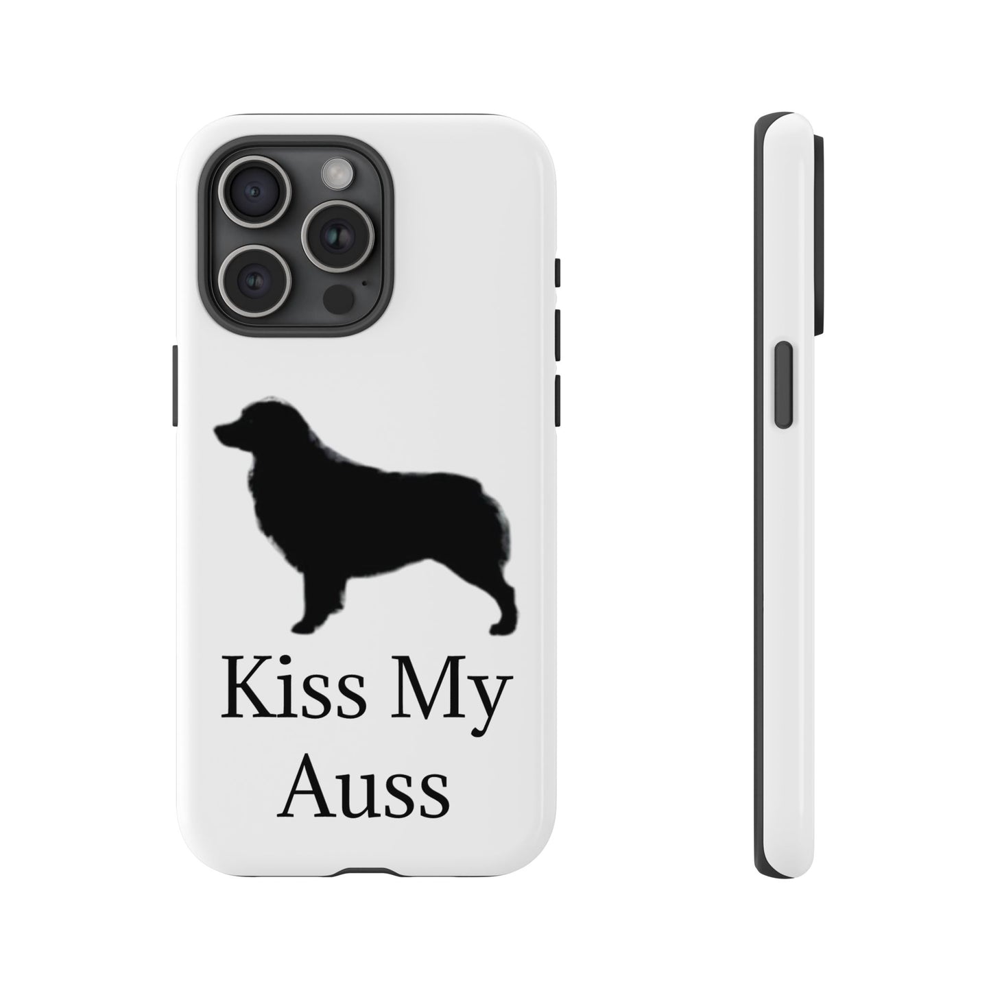 Kiss My Auss iPhone Case