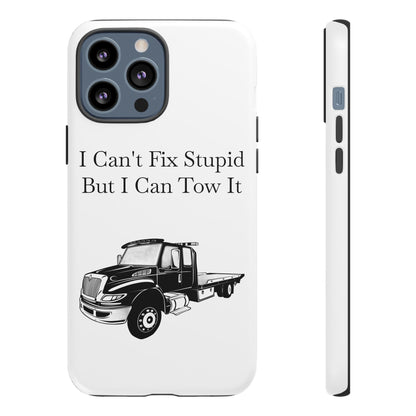 I Can't Fix Stupid Flatbed Tow Truck iPhone Case