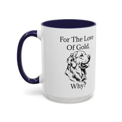 For The Love Of Gold 2-Tone Coffee Mug