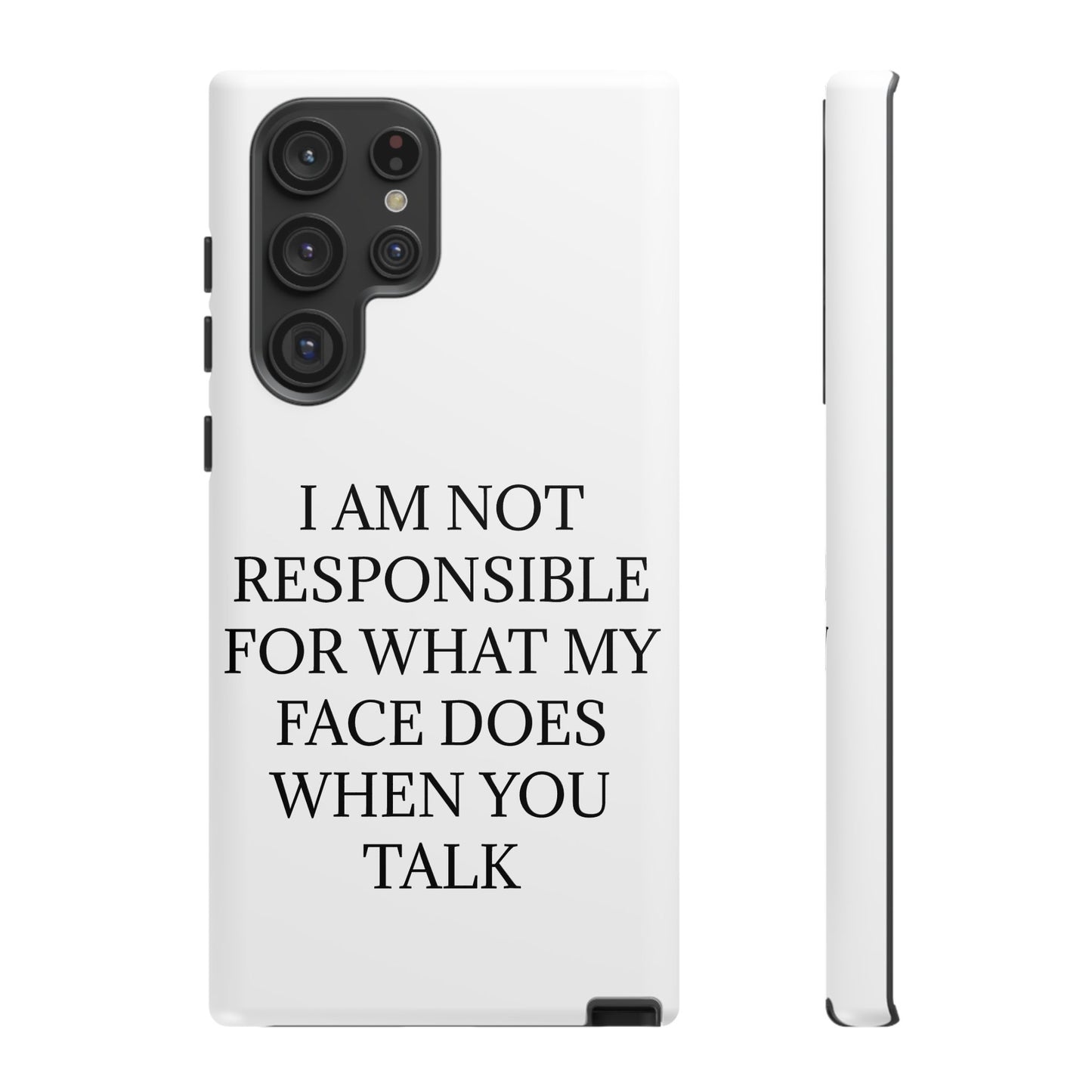 When You Talk Samsung Case