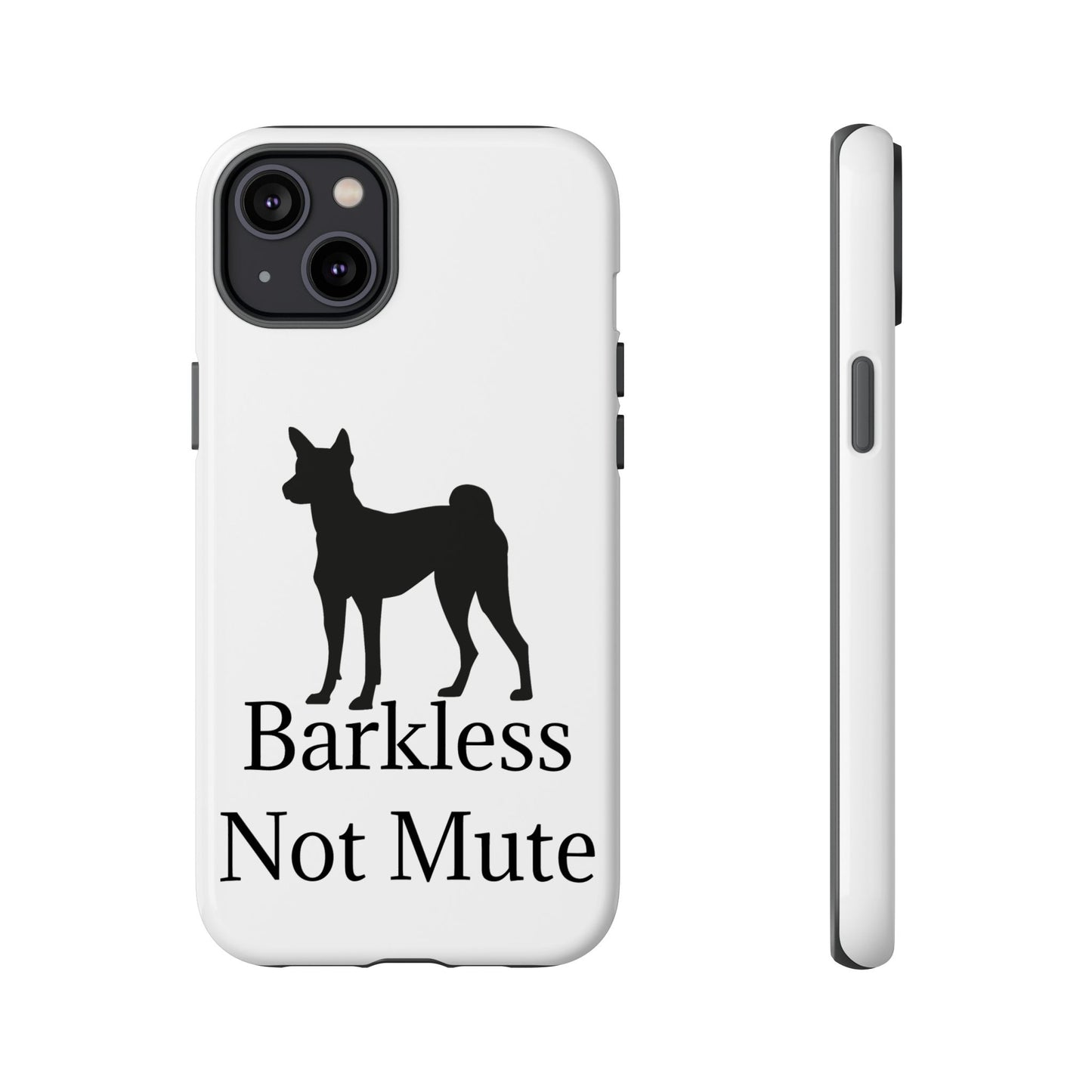 Barkless Not Mute iPhone Case