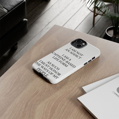 Not An Addict iPhone Case