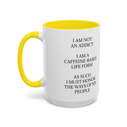 Not An Addict 2-Tone Coffee Mug