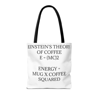 Einstein's Theory Of Coffee Tote Bag