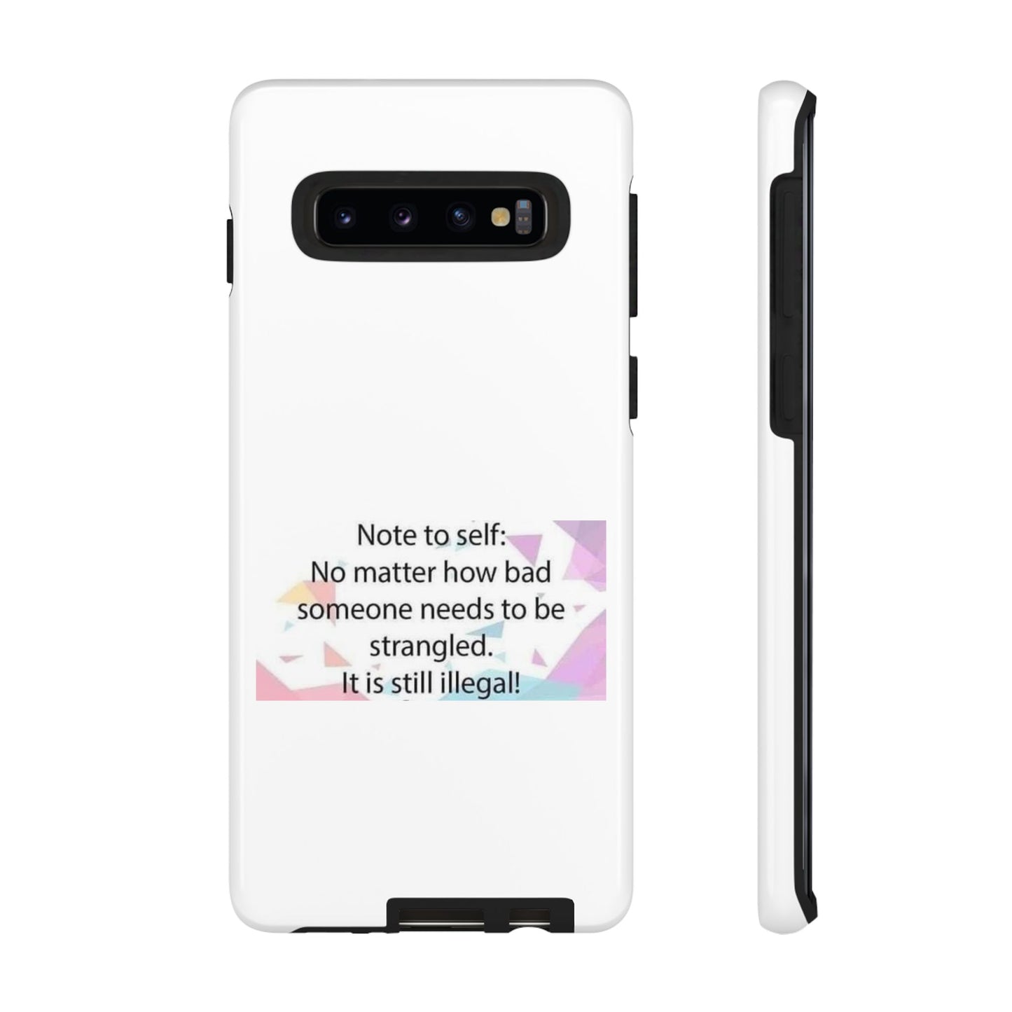 Note To Self Samsung Case