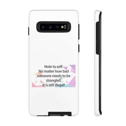 Note To Self Samsung Case