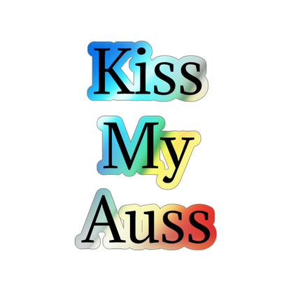 Kiss My Auss Holographic Sticker