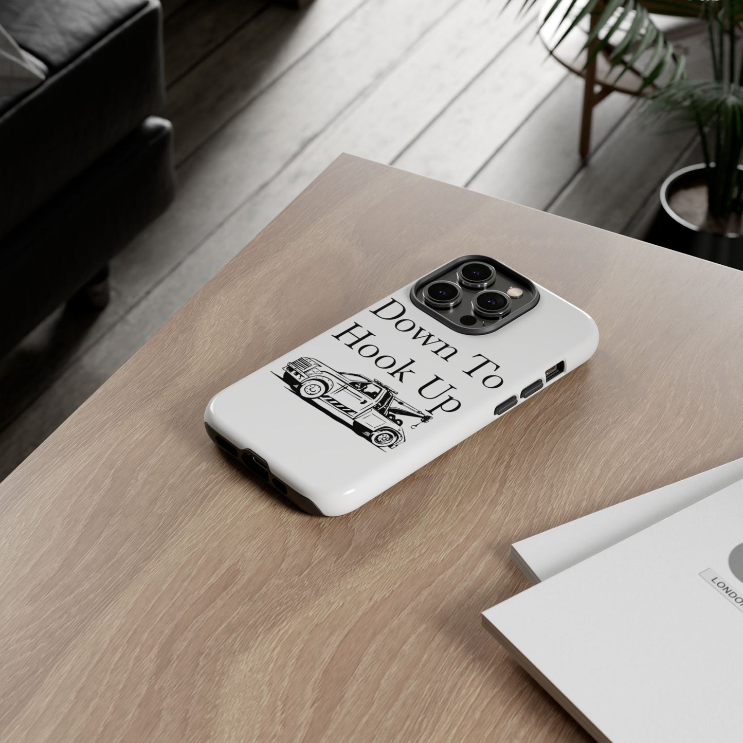 Down To Hook Up iPhone Case
