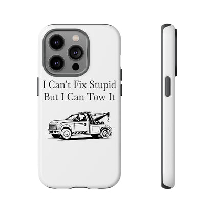 I Can't Fix Stupid Wheel Lift Tow Truck iPhone Case