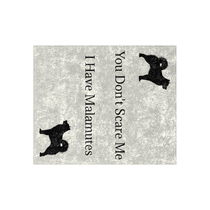 You Don't Scare Me Crushed Velvet Blanket