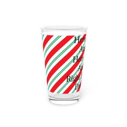 Here Comes Amazon Drinking Glass