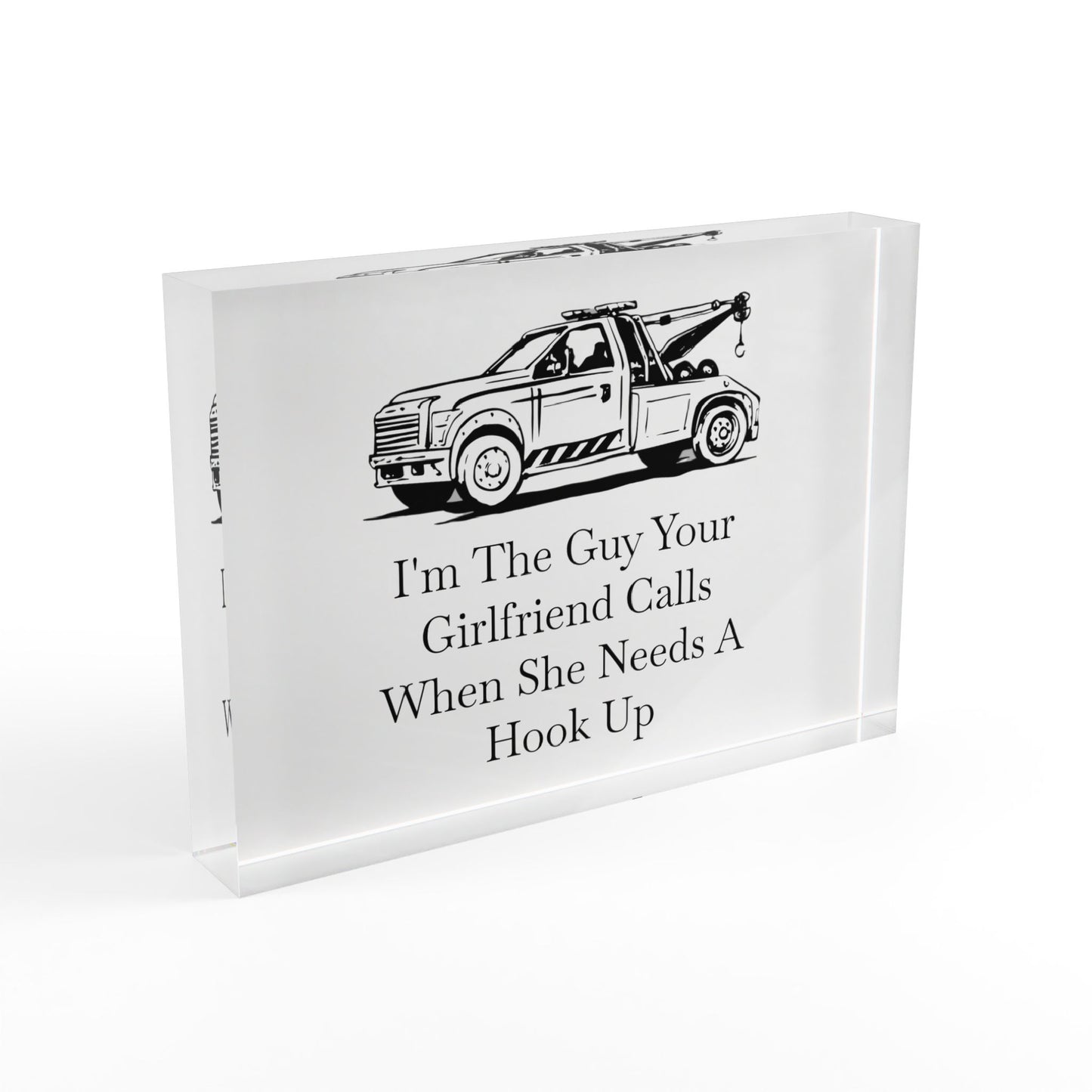 I'm The Guy Acrylic Photo Block