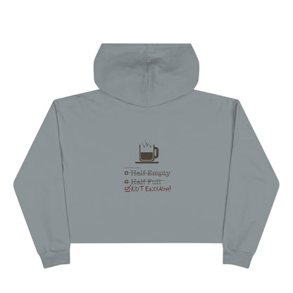 Not Enough Women's Crop Hoodie