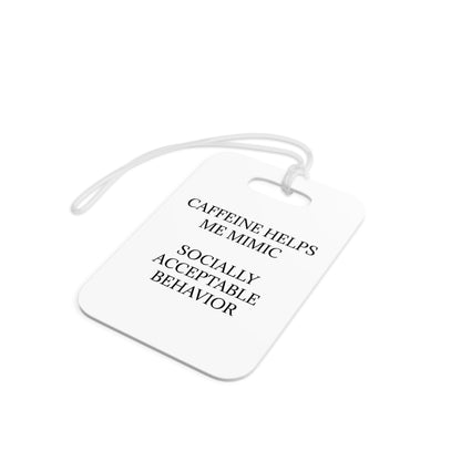 Socially Acceptable Luggage Tag