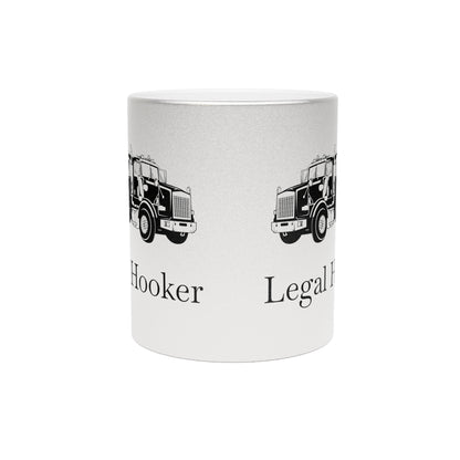 Legal H**ker Heavy Tow Truck Metallic Coffee Mug