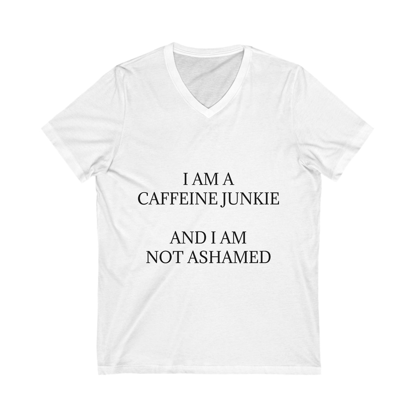 Caffeine Junkie Unisex Short Sleeve V-Neck Tee