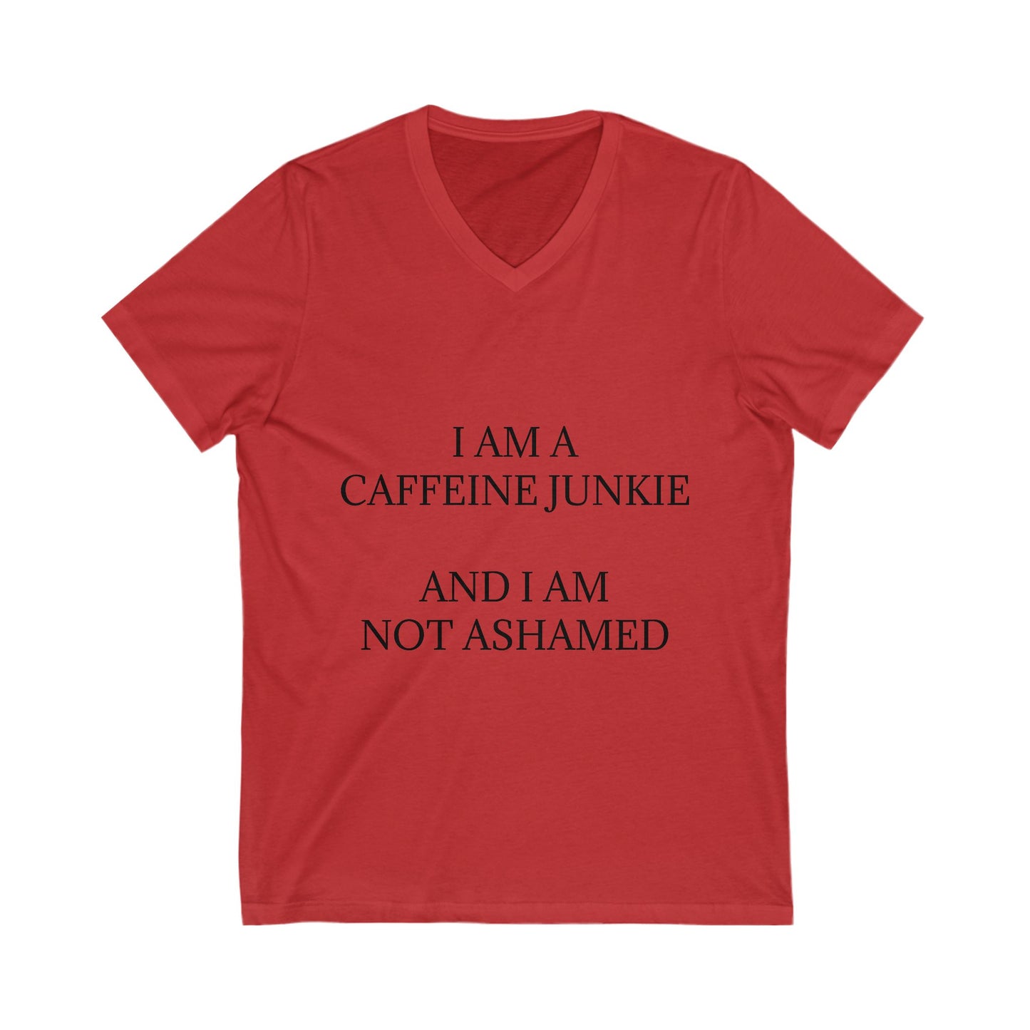 Caffeine Junkie Unisex Short Sleeve V-Neck Tee