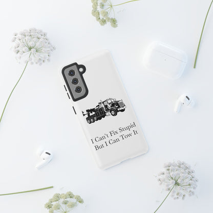 I Can't Fix Stupid Heavy Tow Truck Samsung Case