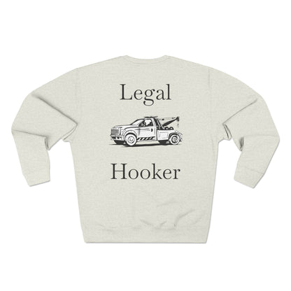 Legal H**ker Wheel Lift Tow Truck Unisex Crewneck Sweatshirt
