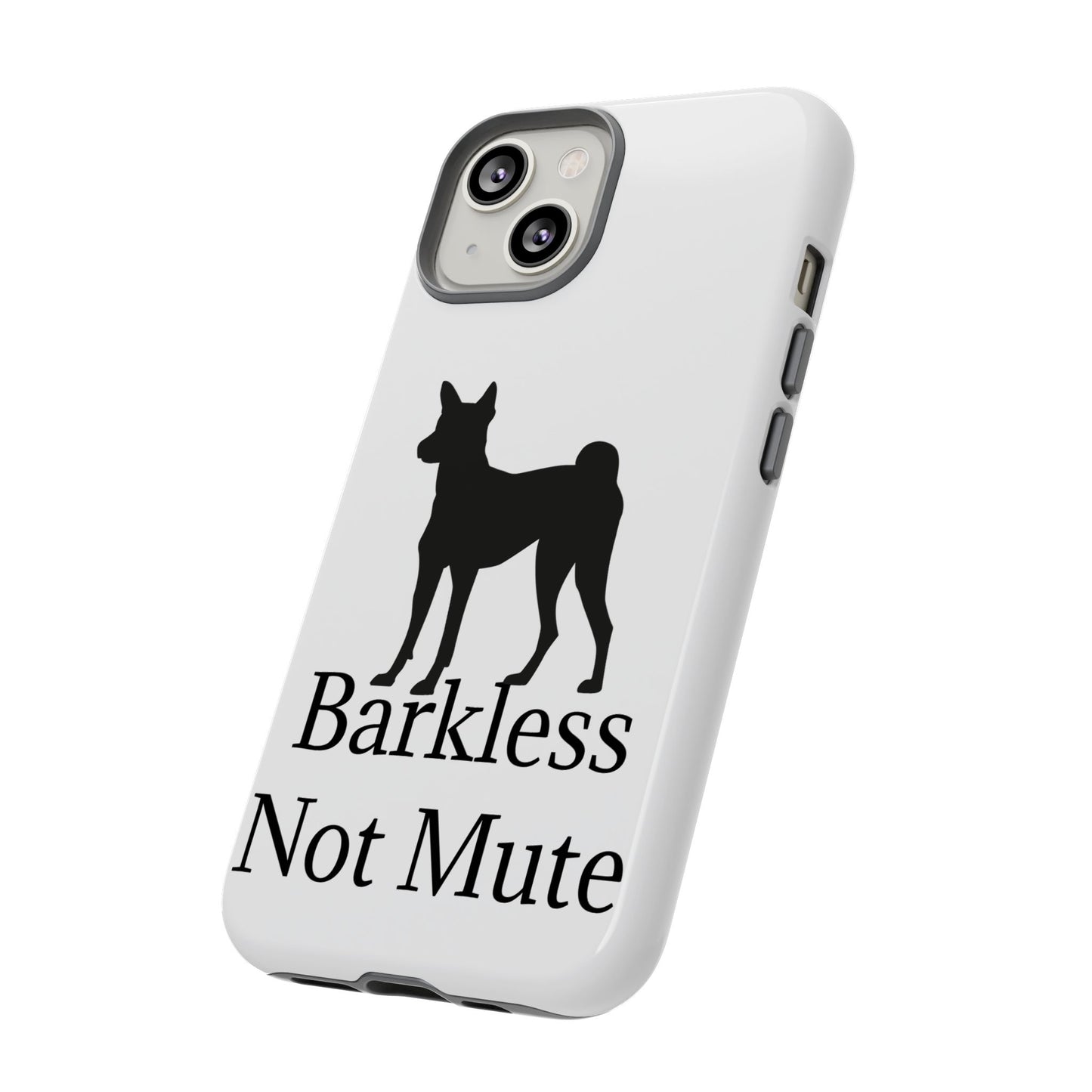 Barkless Not Mute iPhone Case