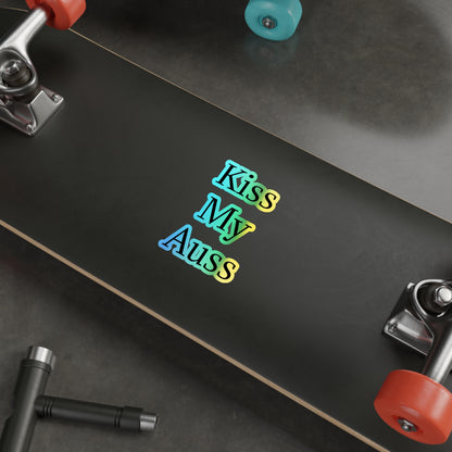 Kiss My Auss Holographic Sticker