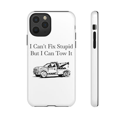 I Can't Fix Stupid Wheel Lift Tow Truck iPhone Case