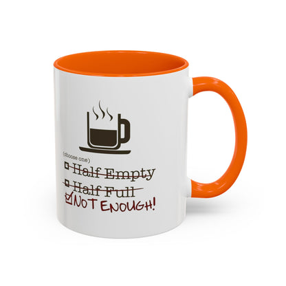 Not Enough 2-Tone Coffee Mug