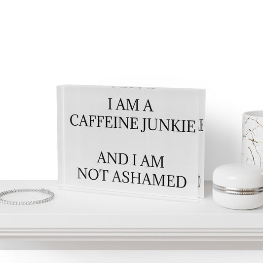 Caffeine Junkie Acrylic Photo Block