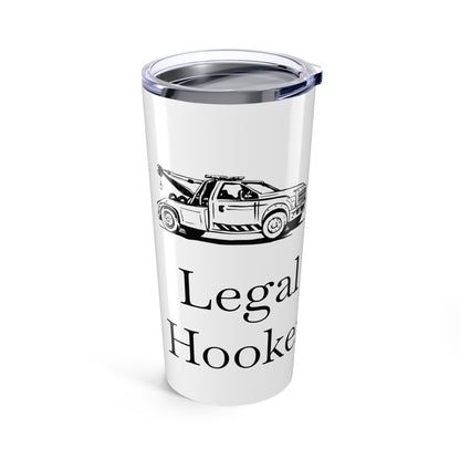Legal H**ker Wheel Lift Tow Truck Tumbler